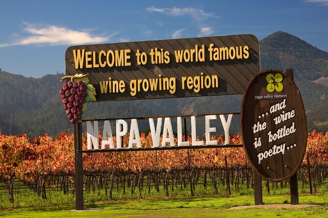 Napa Valley Wine and Food Tasting Tour from San Francisco - Welcome to Napa Valley sign: the easy 15-minute photo win